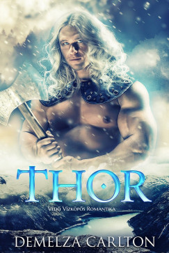 Demelza Carlton - Thor: Vd Vzkps Romantika