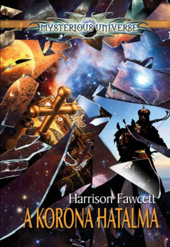 Harrison Fawcett - A Korona hatalma