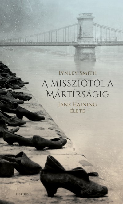 Lynley Smith - A missziótól a mártírságig
