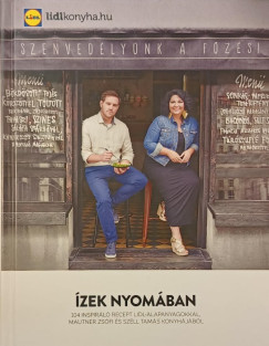 Mautner Zsófi - Széll Tamás - Ízek nyomában