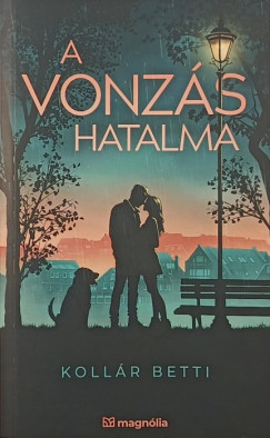 Koll�r Betti - A vonz�s hatalma