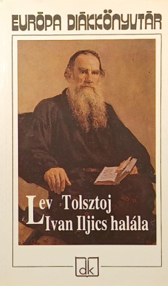 Lev Tolsztoj - Ivan Iljics hal�la