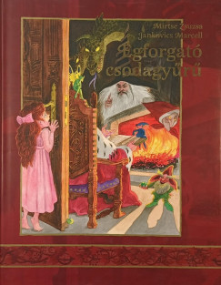Jankovics Marcell - Mirtse Zsuzsa - gforgat csodagyr - dediklt