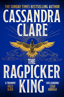 Cassandra Clare - The Ragpicker King