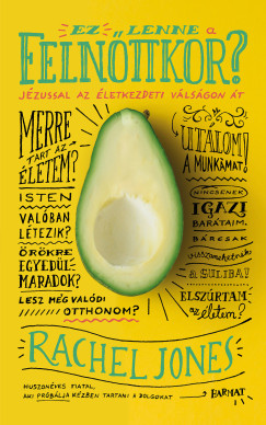 Rachel Jones - Ez lenne a feln�ttkor?