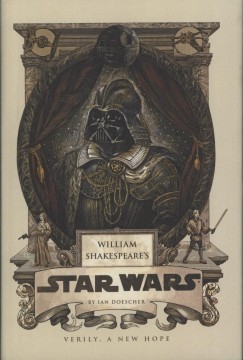 Ian Doescher - William Shakespeare's Star Wars