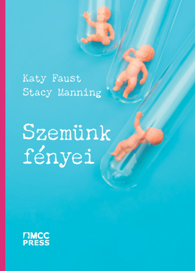 Katy Faust - Stacy Manning - Szemünk fényei