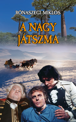 Rnaszegi Mikls - A nagy jtszma