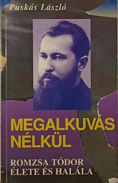 Pusks Lszl - Megalkuvs nlkl