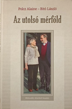 Bit� L�szl� - Polcz Alaine - Az utols� m�rf�ld