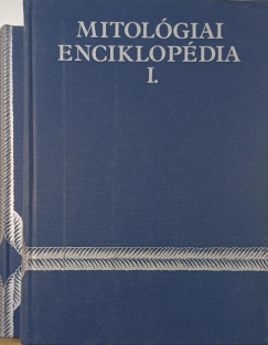 Szergej Alekszandrovics Tokarev (Szerk.) - Mitológiai enciklopédia I-II.