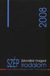 Csanda G�bor  (�ssze�ll.) - Szlov�kiai magyar sz�p irodalom 2008