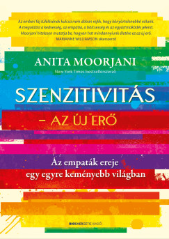 Anita Moorjani - Szenzitivits