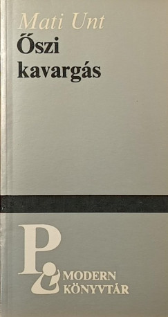 Mati Unt - Őszi kavargás