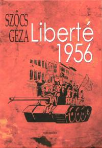 Szcs Gza - Libert 1956