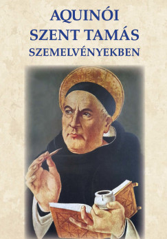 Aquini Szent Tams - Aquini Szent Tams szemelvnyekben