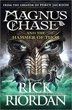 Rick Riordan - Magnus Chase and The Hammer of Thor