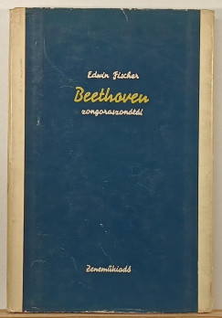 Edwin Fischer - Beethoven zongoraszonátái