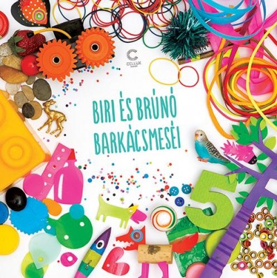 - Biri és Brúnó barkácsmeséi
