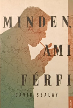 Szalay David - Minden, ami frfi