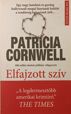 Patricia Cornwell - Elfajzott sz�v