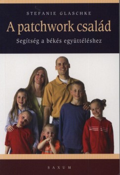 Stefanie Glachke - A patchwork család