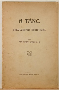 Tomcsányi Lajos S.J. - A tánc