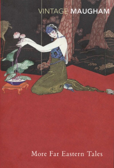 William Somerset Maugham - More Far Eastern Tales