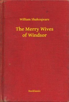 William Shakespeare - The Merry Wives of Windsor