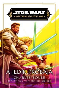 Charles Soule - A Jedik próbája