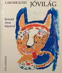 Lakner Judit - Jóvilág