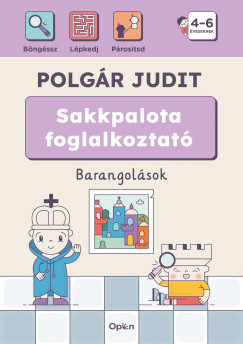 Polgr Judit - Sakkpalota foglalkoztat - Barangolsok
