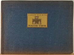 Varjú Elemér - Magyar várak