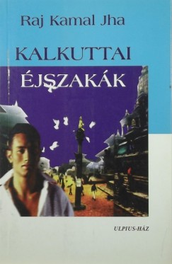 Raj Kamal Jha - Kalkuttai jszakk