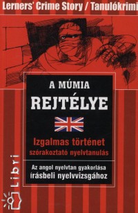 Marc Hillefeld - A múmia rejtélye