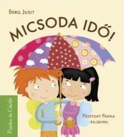 Berg Judit - Micsoda id�!