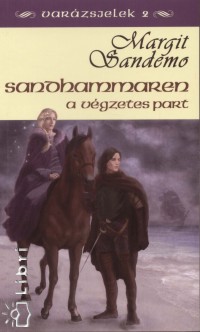 Margit Sandemo - Sandhammaren, a vgzetes part