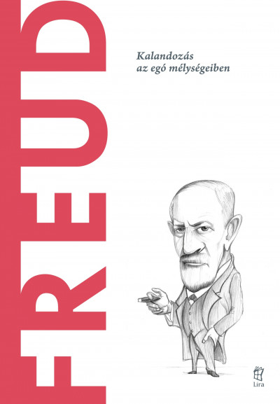 Marc Pepiol Martí - Freud - Kalandozás az egó mélységeiben