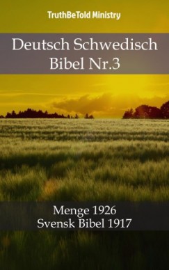 Hermann Truthbetold Ministry Joern Andre Halseth - Deutsch Schwedisch Bibel Nr.3