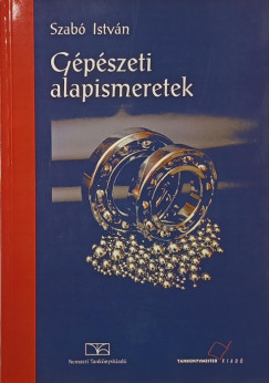 Szab� Istv�n - G�p�szeti alapismeretek