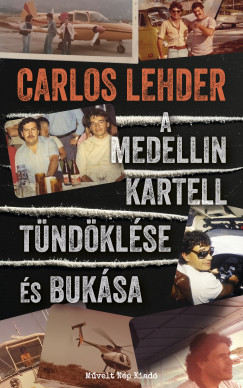 A Medellin kartell t�nd�kl�se �s buk�sa