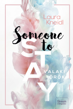 Someone to Stay - Valaki örök