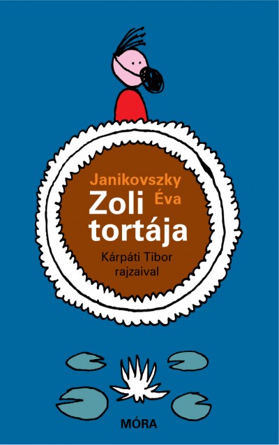 Janikovszky Éva - Zoli tortája