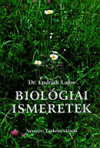 Endr�di Lajos - Biol�giai ismeretek
