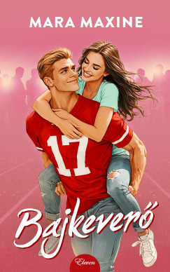 Mara Maxine - Bajkeverő