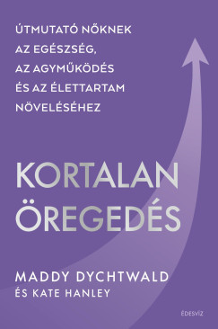 Maddy Dychtwald - Kortalan regeds