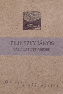 Pilinszky Jnos - Pilinszky Jnos vlogatott versek