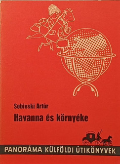 Sobieski Art�r - Havanna �s k�rny�ke