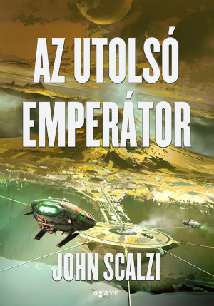 John Scalzi - Az utols� emper�tor