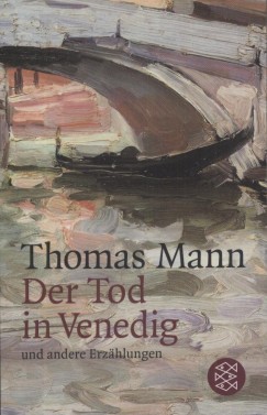 Thomas Mann - Der Tod in Venedig und andere Erzhlungen